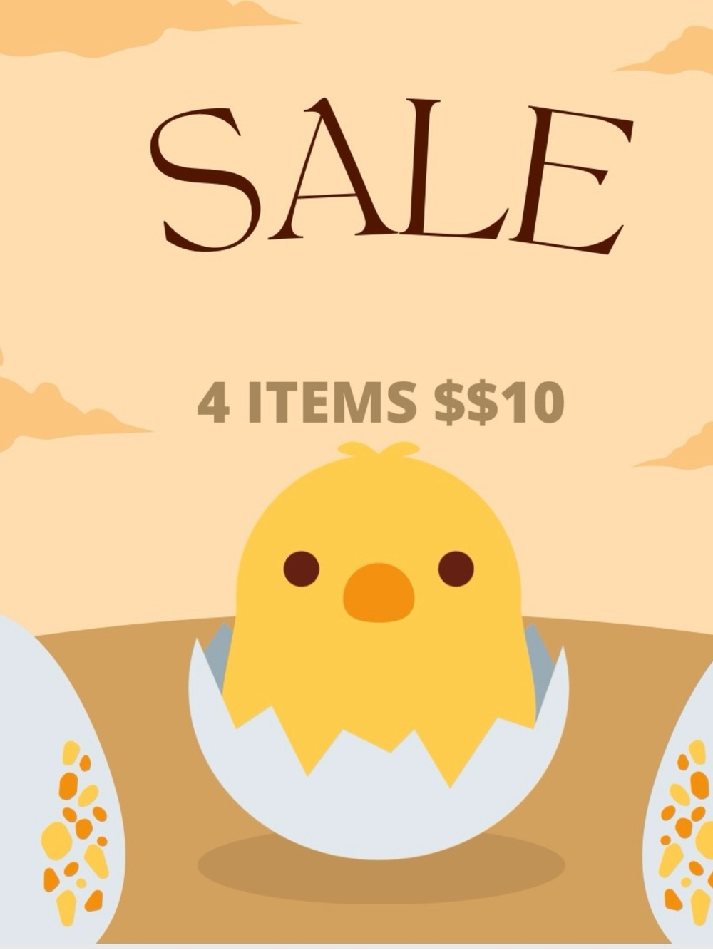 🐥 SALE 4 ITEMS FOR $$10